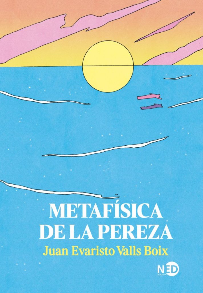 Cubierta del libro Metafísica de la pereza