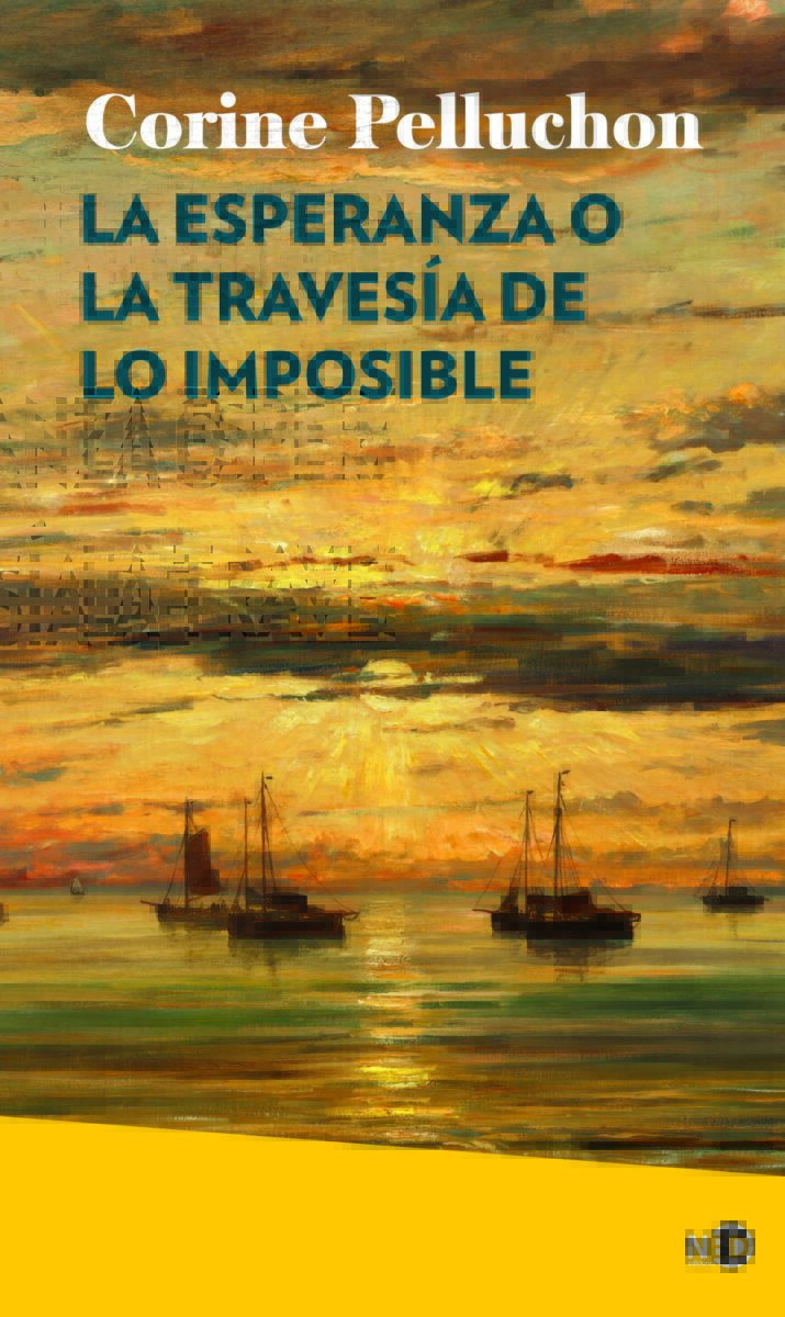 Cubierta del libro La esperanza o la travesía de lo imposible