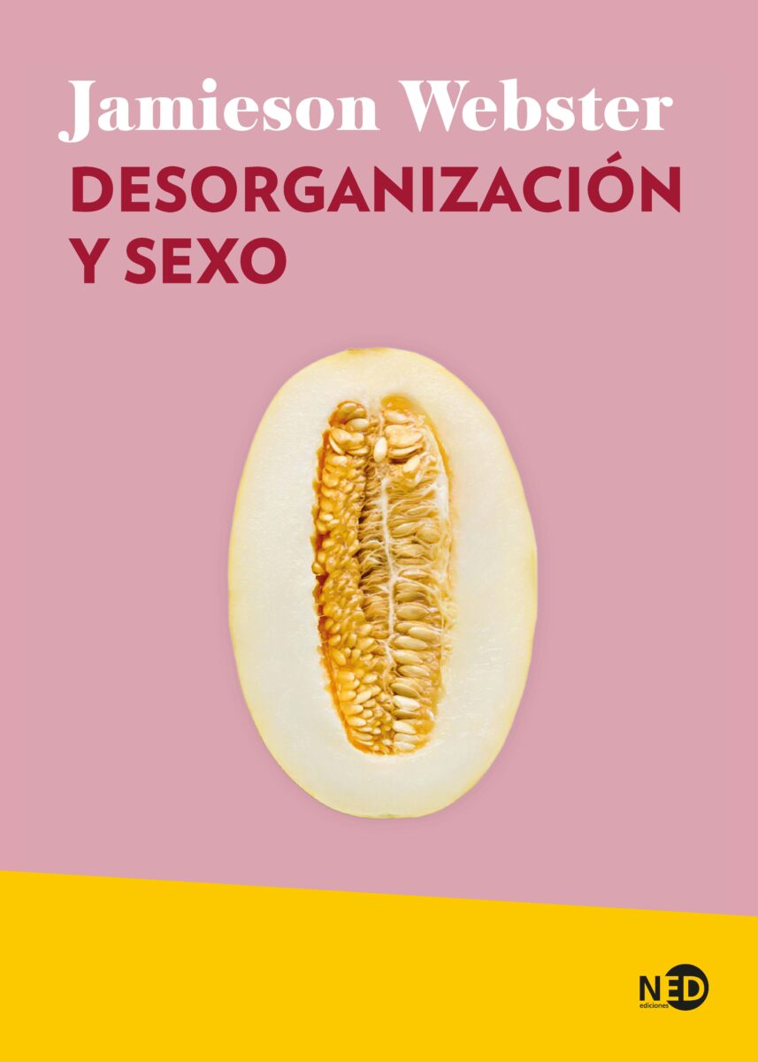 Cubierta del libro Desorganización y sexo
